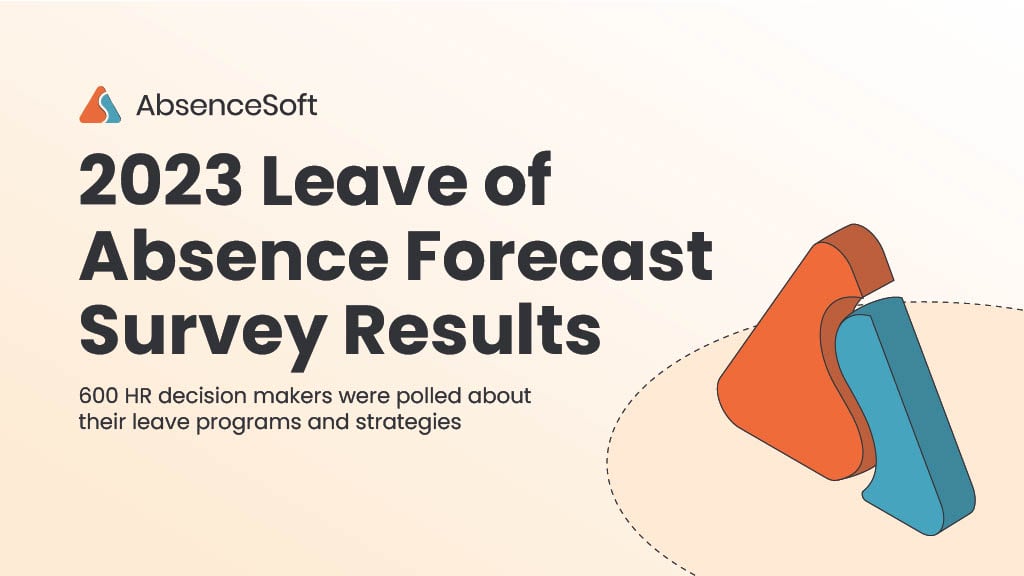 2023 Leave of Absence Forecast Survey Results