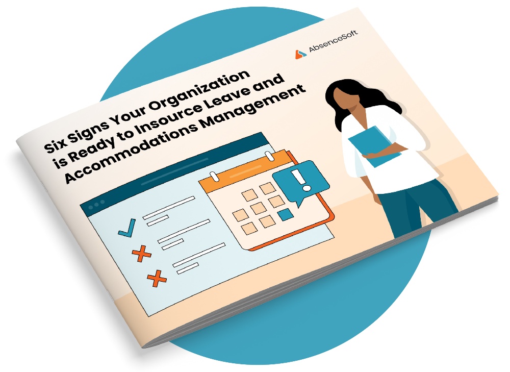 Cover page of Six Signs Your Organization is Ready to Insource Leave and Accommodations Management