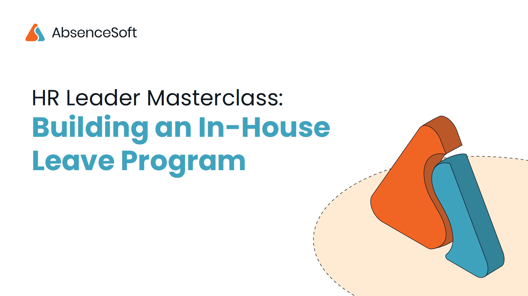 HR Leader Masterclass - Building an In-House Leave Program Title Slide