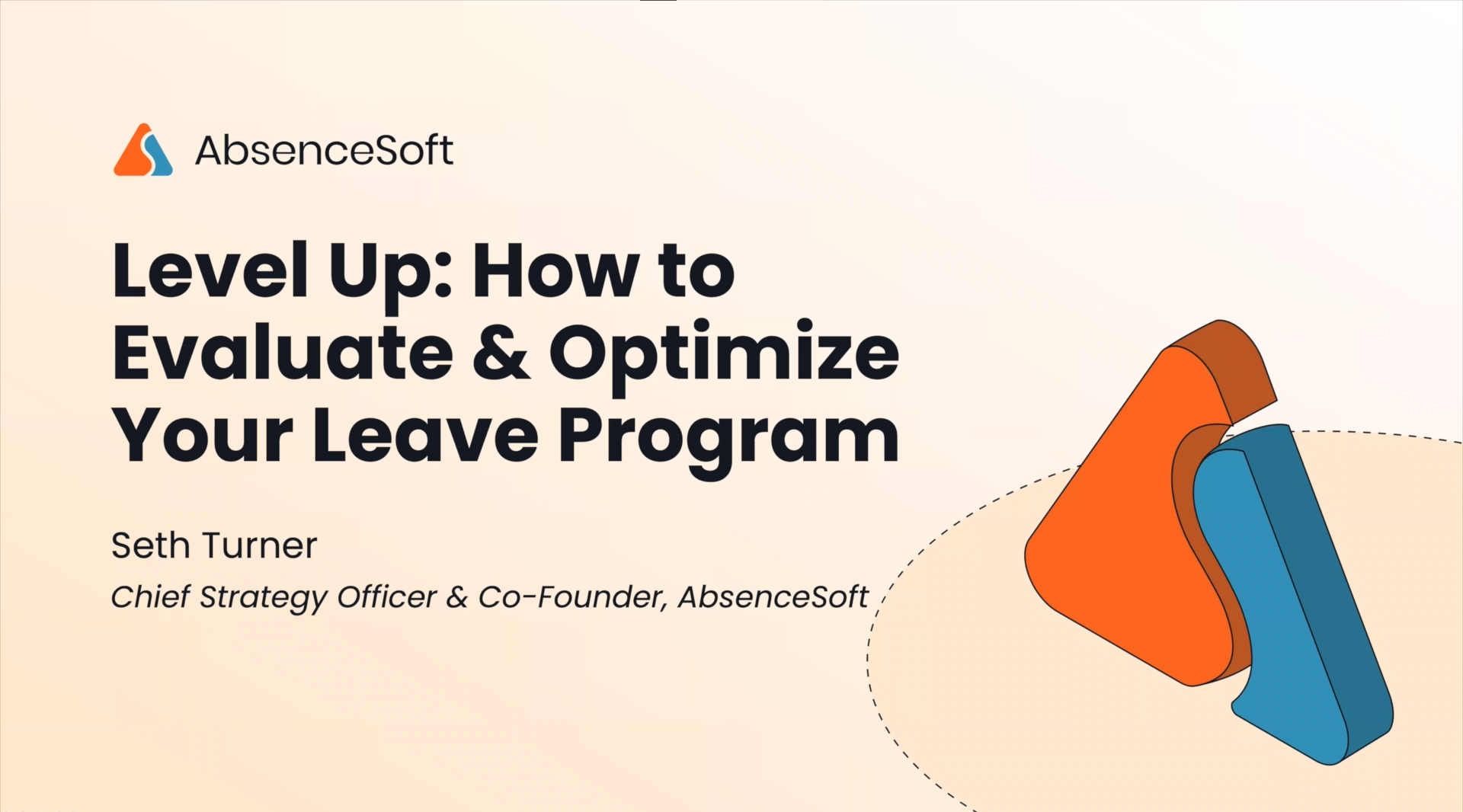 Level Up - How to Evaluate & Optimize Your Leave Program - Title Slide